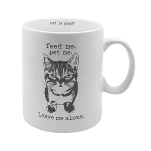 "Feed Me, Pet Me, Leave Me Alone" Cat Mug